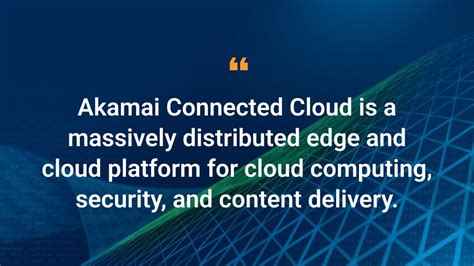 akamai connected cloud platform